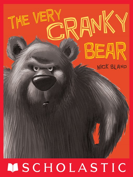 Title details for The Very Cranky Bear by Nick Bland - Wait list
